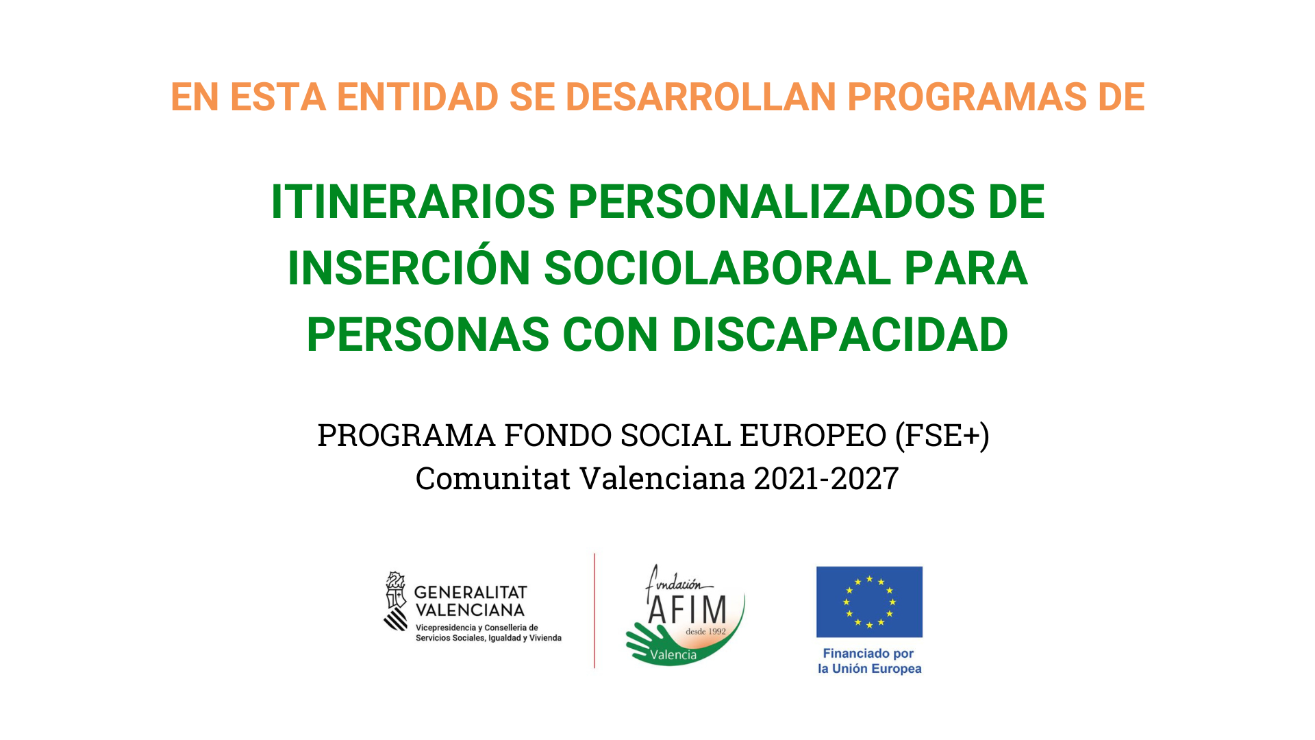 Actividades Fundación AFIM: ITINERARIOS DE INSERCIÓN SOCIOLABORAL